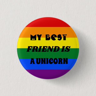 Badge RAINBOW BEST FRIEND IS UNICORN 1 Inch Round Button