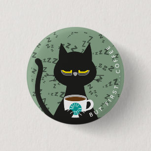 Badge Sleepy Kuro Catto - Drôle de caféine toxicom