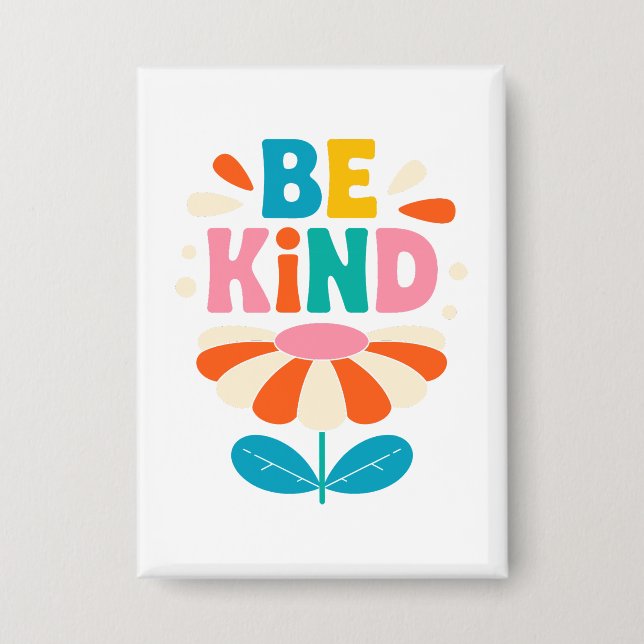 Badge Sois une fleur colorée - Inspirationnel positif (Recto)