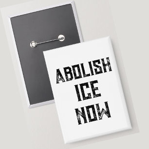 Badge SUPPRIMER ICE MAINTENANT - Manifestation politique