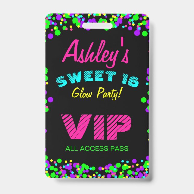 Badge Sweet 16 Neon Glow Anniversaire Invitation VIP Pas (Front)