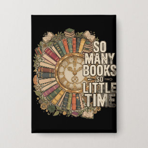 Badge Tant de livres, si peu de temps Amateur de livres