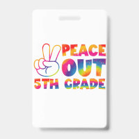 Tiedye de fin d'année 5e année, Peace Out !