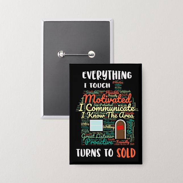 Badge Tout Ce Que Je Touche Se Transforme En Vente Immob (Recto/Verso)