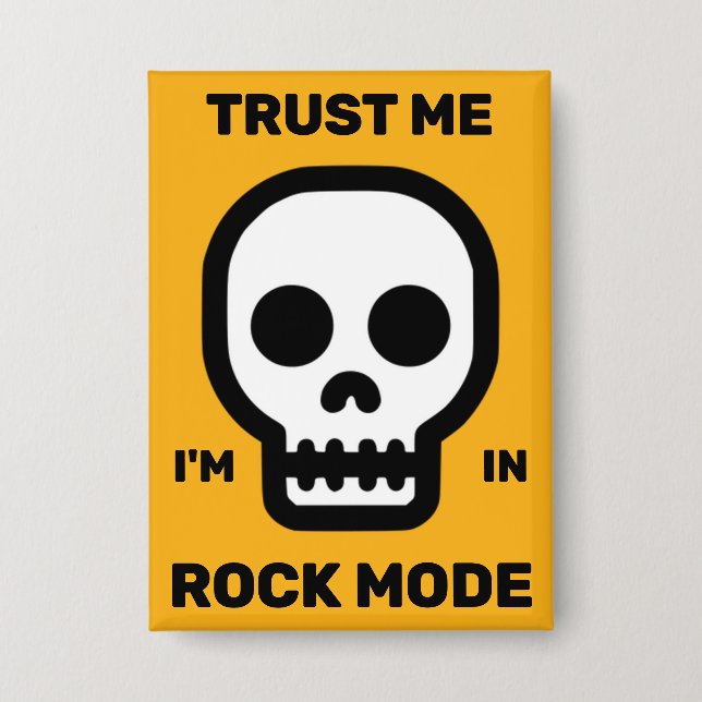 Badge Trust Me - I'm In Rock Mode™ Button (Recto)