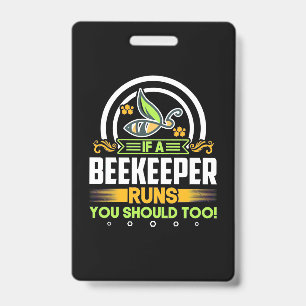 Badge Un Beekeeper Fonctionne Vous Devrait Aussi