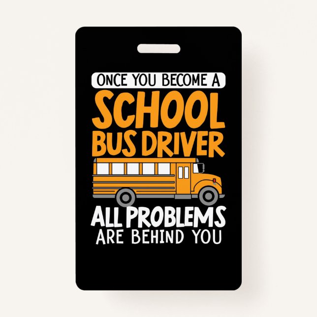Badge Une Fois Que Vous Devenez Conducteur De Bus Scolai (Devant)