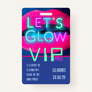Badge VIP Pass Glow In Dark Party IDÉE D'INVITATION UNIQ