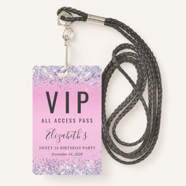 Badge VIP Pass Parties scintillant rose douce 16 Anniver (Devant avec lanière)