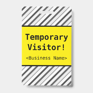 Badge "Visiteur Temporaire!" de base