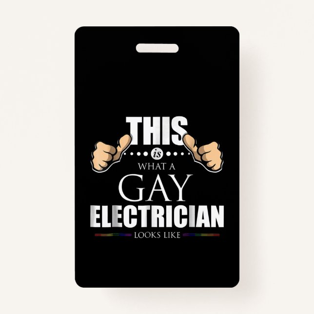 Badge Voici à quoi ressemble un électricien gay (Devant)