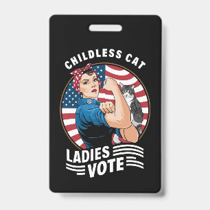 Badge Vote de dame de chat sans enfant Vintage Rosie la