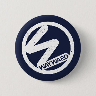 Badge with White Wayward Logo  2 Inch Round Button