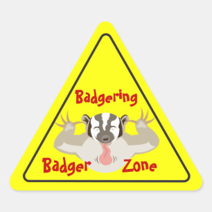 Badgering Badger Zone road sign style Triangle Sticker