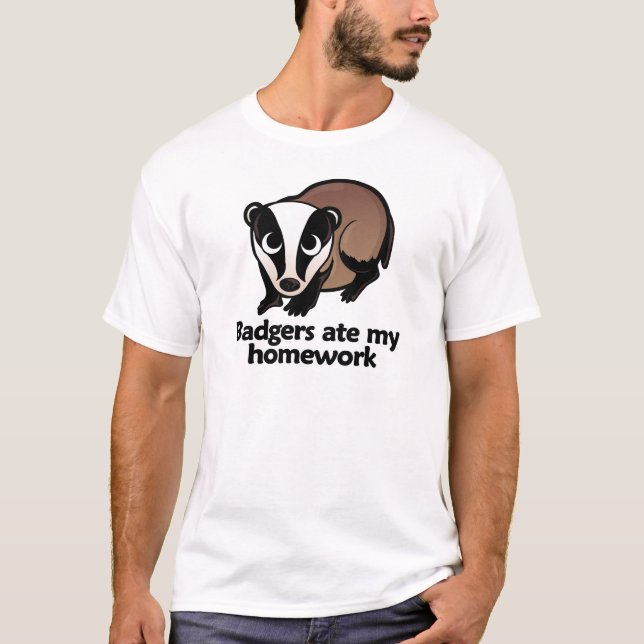 Badgers ate my homework T-Shirt (Front)