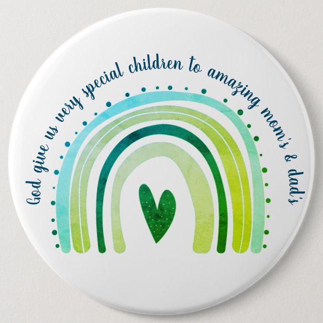 Badges - God gives... 6 Inch Round Button (Front)