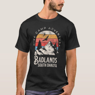 Badlands South Dakota Nature Hike Mountains Outdoo T-Shirt