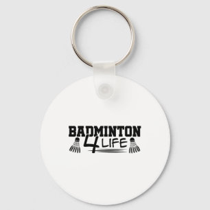 Badminton 4 Life Graphic Badminton Player Shuttle  Keychain