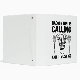 Badminton - Badminton Is Calling Binder