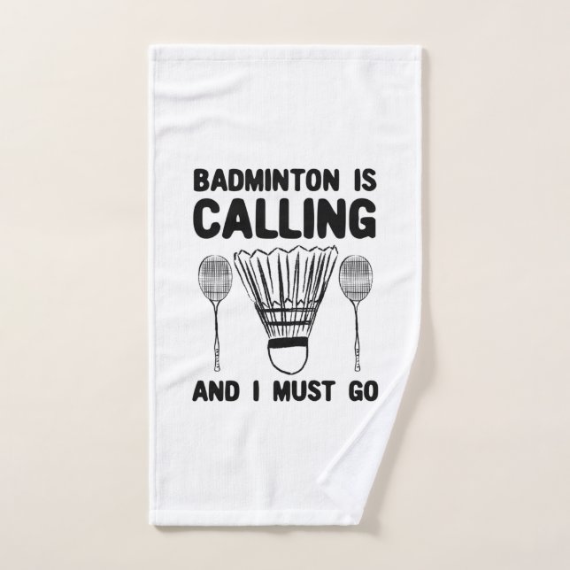 Badminton - Badminton Is Calling Hand Towel (Hand Towel)