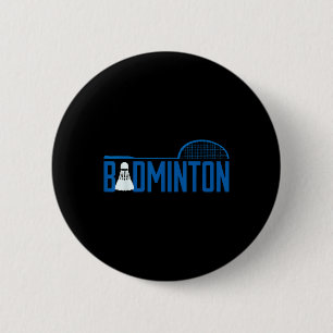 Badminton Birdie Shuttle For Badminton Player Men  2 Inch Round Button