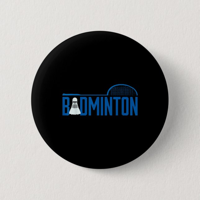 Badminton Birdie Shuttle For Badminton Player Men  2 Inch Round Button (Front)