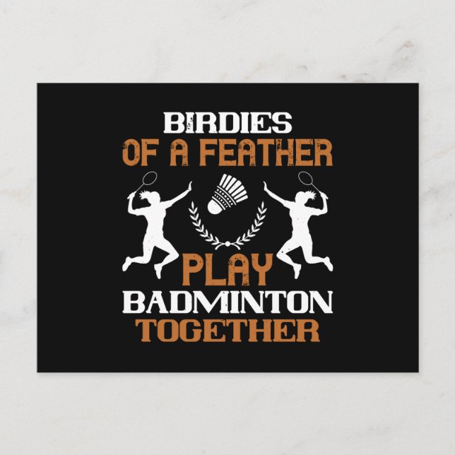 Badminton - Birdies of a feather Postcard (Front)