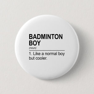 Badminton Boy Noun Definition Shuttle Badminton Pl 2 Inch Round Button