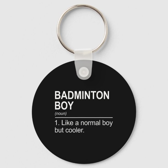 Badminton Boy Noun Definition Shuttle Badminton Pl Keychain (Front)