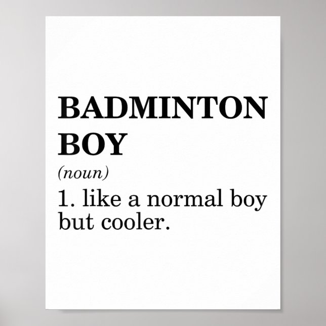 Badminton Boy Noun Definition Shuttle Badminton Pl Poster (Front)