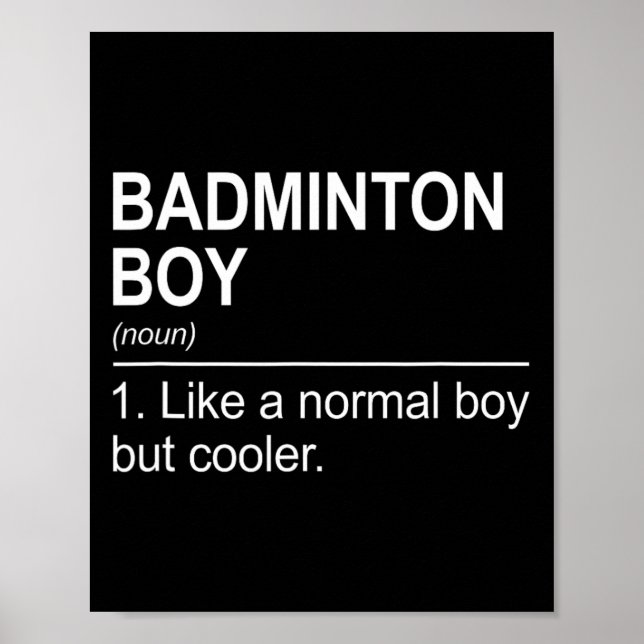 Badminton Boy Noun Definition Shuttle Badminton Pl Poster (Front)
