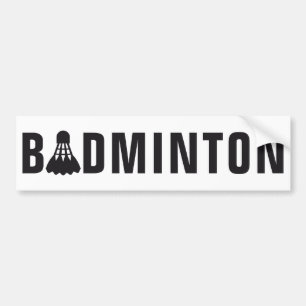 badminton bumper sticker