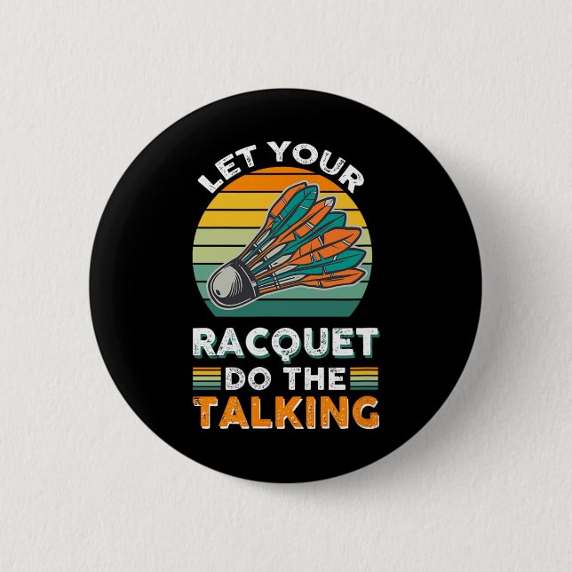 Badminton Challenge Teamwear Tournament Team Of Tw 2 Inch Round Button (Front)