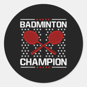 Badminton Champion Badminton Player Shuttle Sports Classic Round Sticker