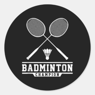 Badminton Champion Badminton Player Shuttle Sports Classic Round Sticker