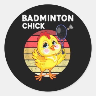 Badminton Chick Badminton Player Shuttle Sports Sm Classic Round Sticker