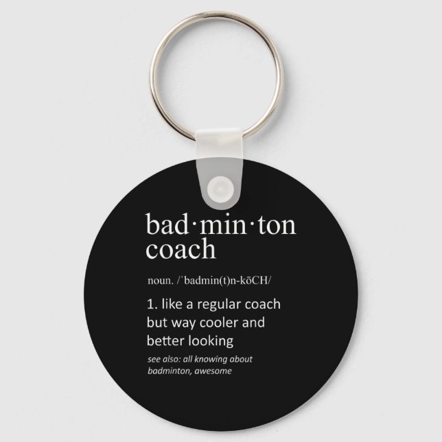 Badminton Coach Funny Dictionary Definition Coache Keychain (Front)