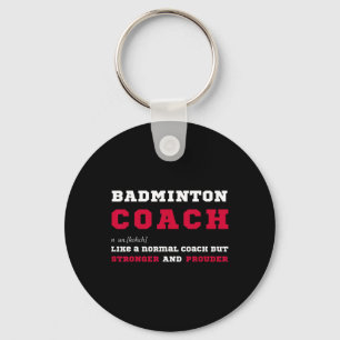 Badminton Coach Sports Coaching Definition Gift Keychain