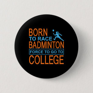 Badminton College Apparel Shuttle 2 Inch Round Button