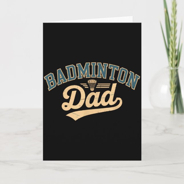 Badminton Dad  Card (Front)