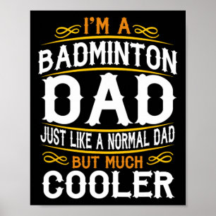 Badminton Dad Poster