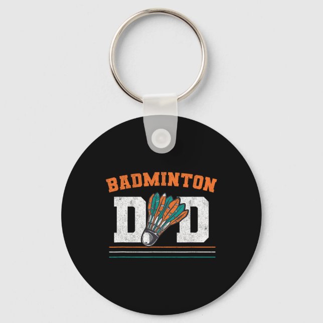 Badminton Dad Shuttle Father Men Badminton  Keychain (Front)