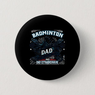 Badminton Dad Shuttle Legend Funny Sports Design  2 Inch Round Button