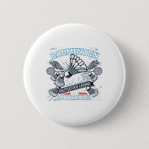 Badminton Dad Shuttle Legend Funny Sports Design 2 Inch Round Button