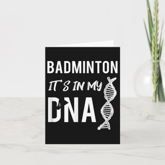 Badminton Dna For The Badminton Player  Card (Front)