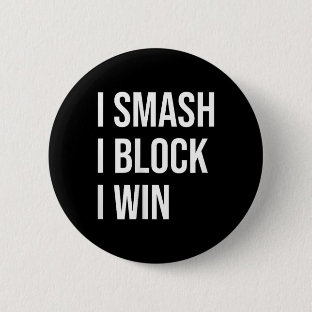 Badminton Enthusiasts Meme Quote  2 Inch Round Button (Front)