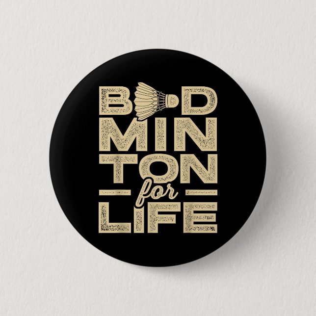 Badminton For Life Badminton Player Shuttle Cross  2 Inch Round Button (Front)
