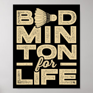 Badminton For Life Badminton Player Shuttle Cross Poster