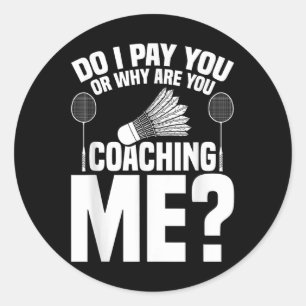 Badminton Game Coaching Shuttle Player Badminton  Classic Round Sticker
