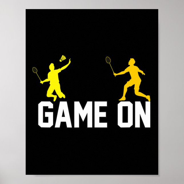 Badminton Game On  Poster (Front)